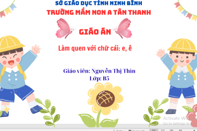 Bài giảng điện tử làm quen chữ cái e, ê